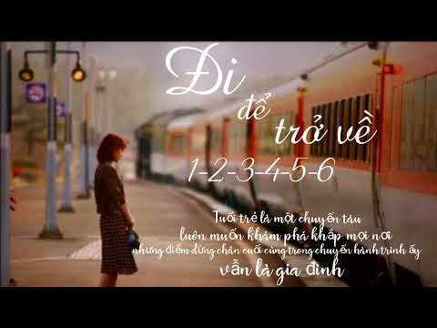 Đi để trở về 123456 - full | Chuyến đi của năm.