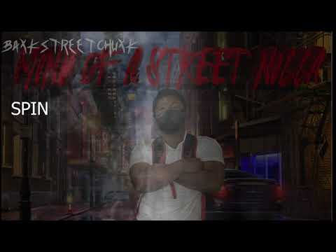 BaxkStreetChuxk - SPIN ft dsi-310 x Jayvofrm900