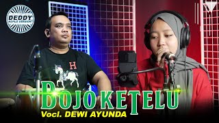 Download lagu BOJO KETELU VERSI DANGDUT KOPLO JARANAN DEWI AYUNDA X ARIF KENDANG mp3