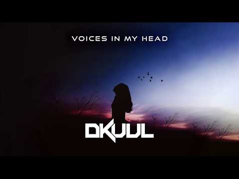 Dkuul - Voices In My Head (Lyric Video)