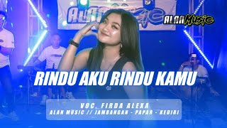 Download lagu RINDU AKU RINDU KAMU || FIRDA ALEXA || ALAN MUSIC ~ COVER VERSION mp3 Download lagu RINDU AKU RINDU KAMU || FIRDA ALEXA || ALAN MUSIC ~ COVER VERSION mp3