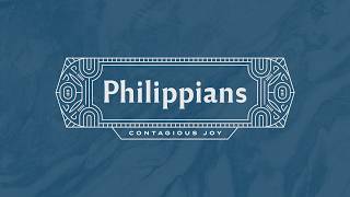 PHILIPPIANS - The Mind of Christ