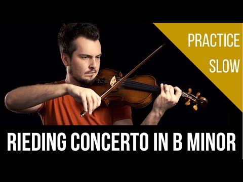O. Rieding Concerto in B minor Op 35. 1st mov | Slow Practice