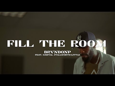 BrvndonP - Fill The Room (feat. Kristal Stallworth-Little) (Extended Version)