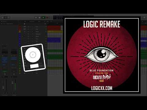 Blue Foundation - Eyes on fire - Michael Bibi Remix Logic Remake
