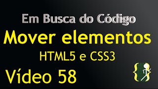 Mover elementos no HTML5 CSS3, vídeo 58