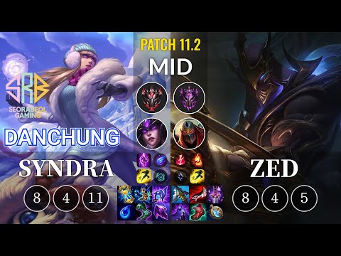 SRB Danchung Syndra vs Zed Mid - KR Patch 11.2