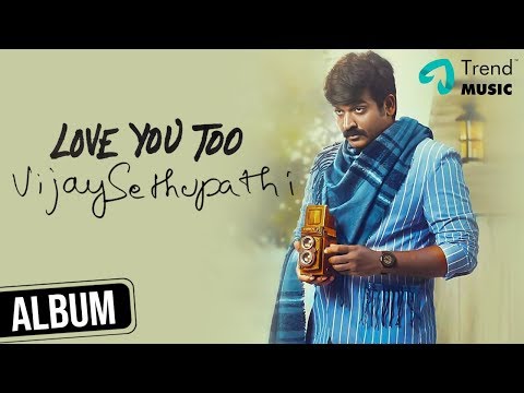 Love You Too Vijay Sethupathi! - Album Song | Vijay Sethupathi | Seenu Ramasamy | NR Rahananthan Video