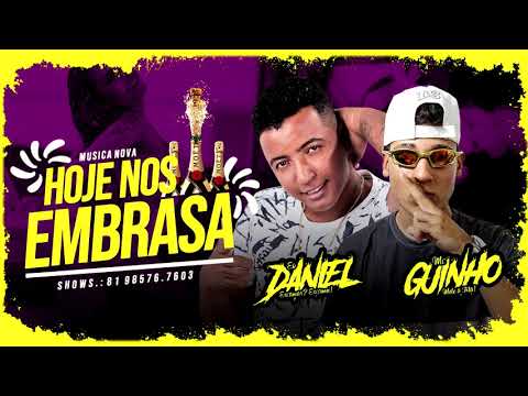 DANIEL E MC GUINHO - HOJE NOS EM BRASA LANÇAMENTO 2019
