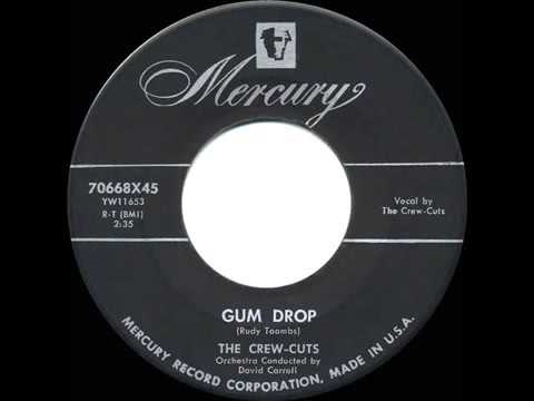 1955 HITS ARCHIVE  Gum Drop   Crew Cuts