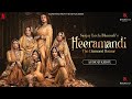 Heeramandi - Audio Jukebox | Sanjay Leela Bhansali | Netflix | Bhansali Music