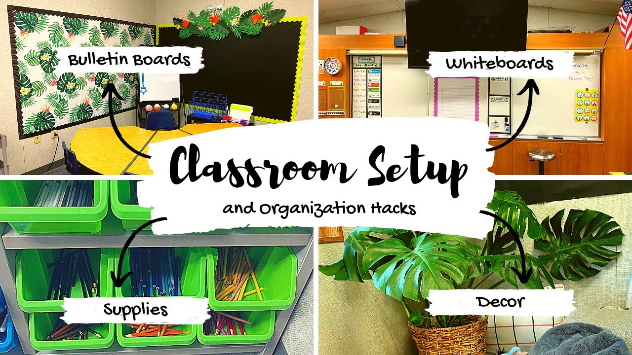 Classroom Setup & Organization Hacks