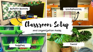 Classroom Setup & Organization Hacks