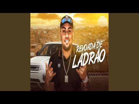 Revoada de Ladrão (Remasterizado)