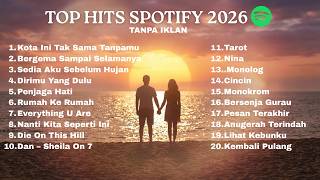 Download lagu TOP HITS SPOTIFY 2026 | LAGU MUSIK INDONESIA YANG PALING VIRAL DAN TRENDING DI TIK TOK | TANPA IKLAN mp3