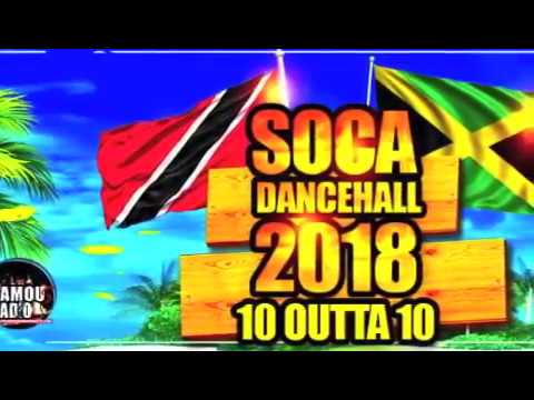 New Soca Dancehall 2018