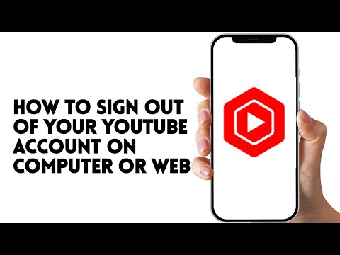 HOW TO SIGN OUT OF YOUTUBE ACCOUNT ON COMPUTER OR WEB