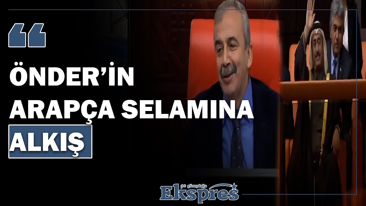 Önder’in Arapça selamına alkış