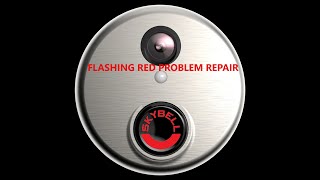SkyBell door bell  flashing red repair