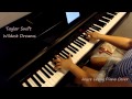 Taylor Swift - Wildest Dreams - Advanced Piano Cover & Sheets