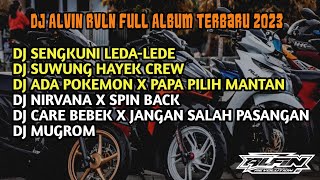 Download lagu DJ ALVIN REVOLUTION FULL ALBUM TERBARU 2023 mp3 Download lagu DJ ALVIN REVOLUTION FULL ALBUM TERBARU 2023 mp3