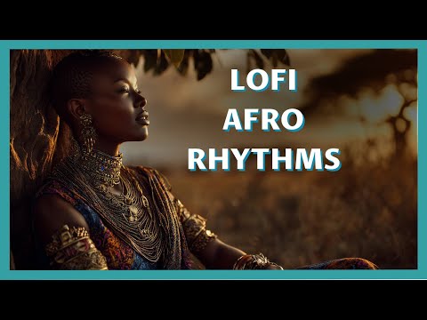Lofi Music? Meet Its African Cousin - Lofi Afrobeats! No Ads