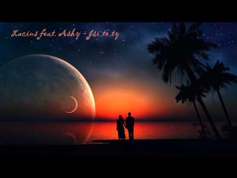 Lacius feat. Ashy - Jsi to ty