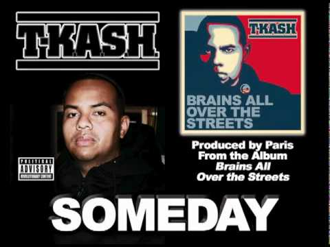 T-K.A.S.H. - Someday