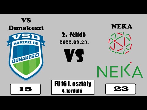 VS Dunakeszi - NEKA II. félidő