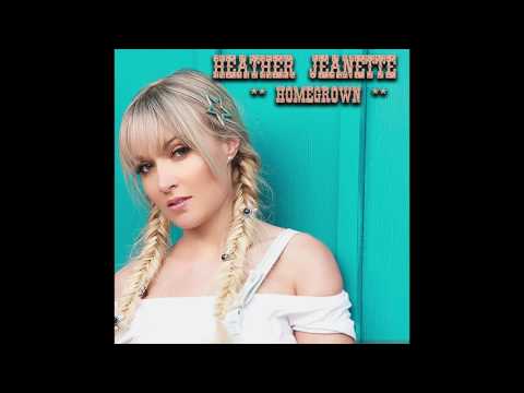 Homegrown - Heather Jeanette (Official Audio)
