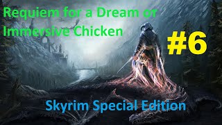 Skyrim SE: Requiem for a Dream #6. В поисках новых приключений. Без звука из игры