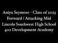 Aniya Seymore - 2023 Forward/Attacking Mid