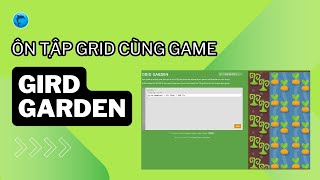 Ôn Tập CSS Với Game Grid Garden