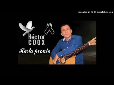 HOMENAJE A HECTOR COOX * ROCKOLA MIX 100 % ECUATORIANO * "EL GENIAL DE LA ROCKOLA" -PAZ EN SU TUMBA-