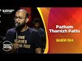 Pazham Thamizh Pattu Shadow Trail Music Mojo Season 6 KappaTV