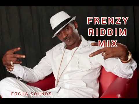 FRENZY RIDDIM MIX by FOCUS SOUNDS ft SANCHEZ,LOVINDEER ,FIONA, FREDDIE MCGREGOR #frenzy  #mix