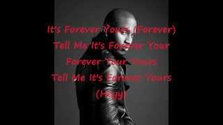 Trey Songz - Forever Yours (Lyrics)