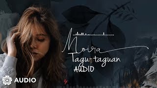 Moira Dela Torre - Tagu-taguan (Audio) 🎵