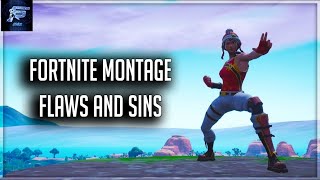 FORTNITE MONTAGE -&quot;FLAWS AND SINS&quot; (JUICE WRLD)