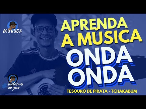Onda (Tesouro de Pirata) - Tchakabum