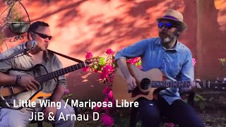 Little Wing / Mariposa Libre (Jimi Hendrix / Sting) - JiB &amp; Arnau D | Collaboration |