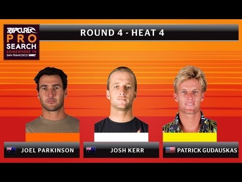 Round 4 - Heat 4: Parkinson vs. Kerr vs. Gudauskas