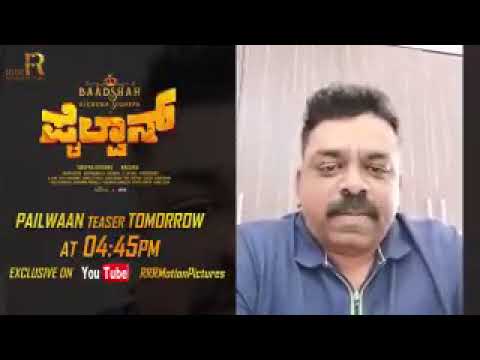 PAILWAAN OFFICIAL TEASER/PAILWAAN KANNADA movie latest updates