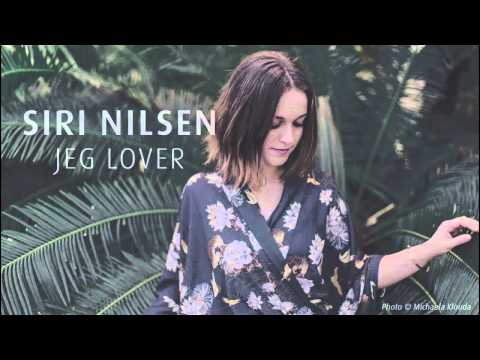 Siri Nilsen - Jeg lover