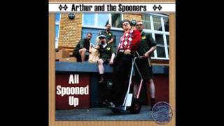 Arthur and The Spooners- Nobody but me