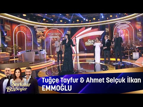 Tuğçe Tayfur & Ahmet Selçuk İlkan - Emmoğlu