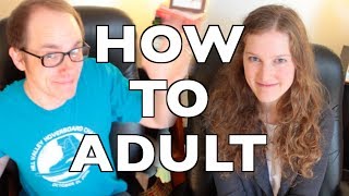 Welcome to How to Adult!