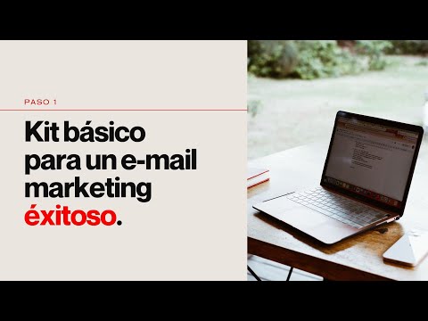 Kit básico para una estrategia de e-mail marketing exitosa