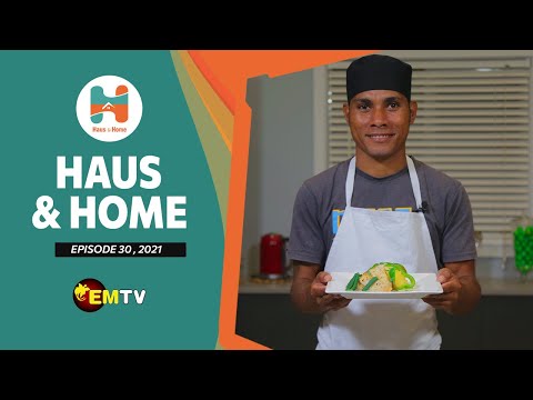 Haus & Home - Episode 30, 2021