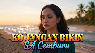 Download lagu KO Jangan Bikin SA Cemburu - VOCAL WANITA || Cover by; Kenny Jo Rumbiak W. mp3 Download lagu KO Jangan Bikin SA Cemburu - VOCAL WANITA || Cover by; Kenny Jo Rumbiak W. mp3